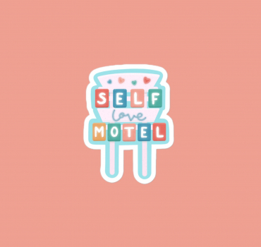 "Self-Love Motel" Vinyl Sticker